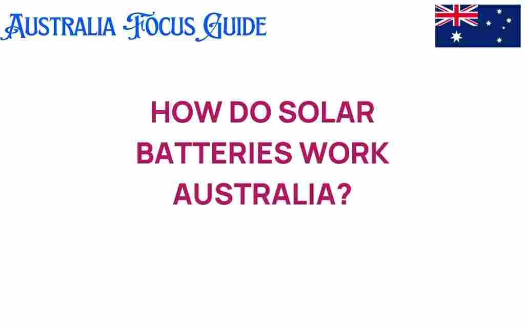 how-do-solar-batteries-work-australia