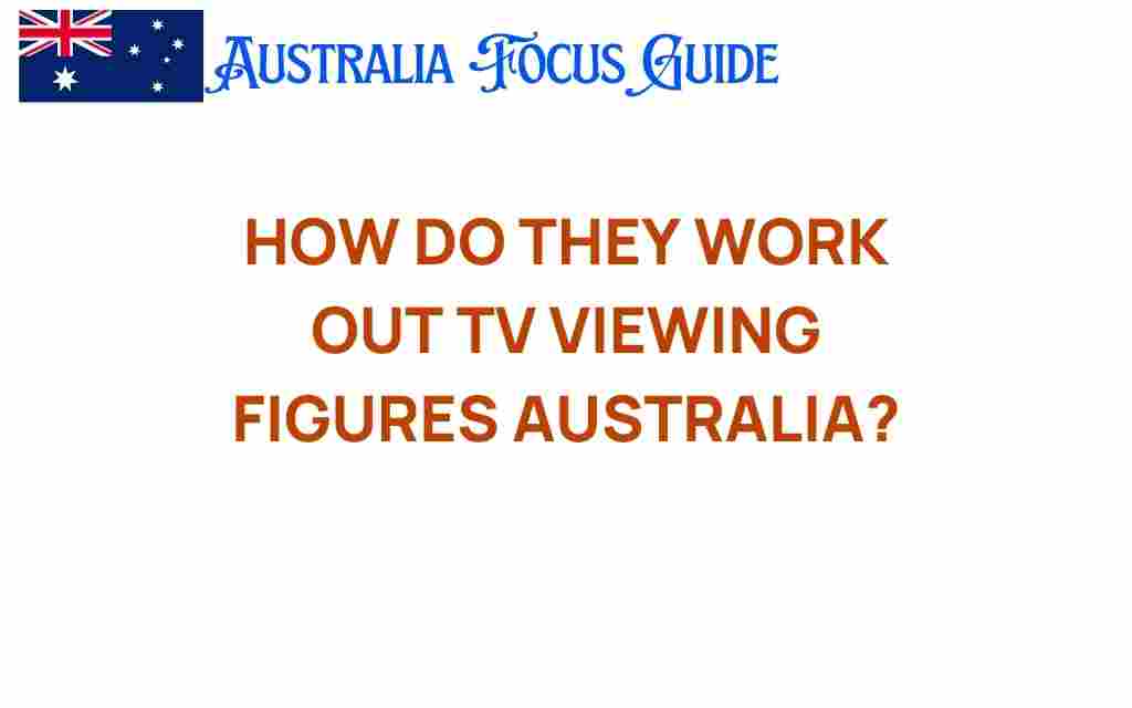 how-tv-viewing-figures-work-australia