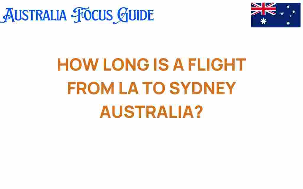 how-long-is-a-flight-from-la-to-sydney