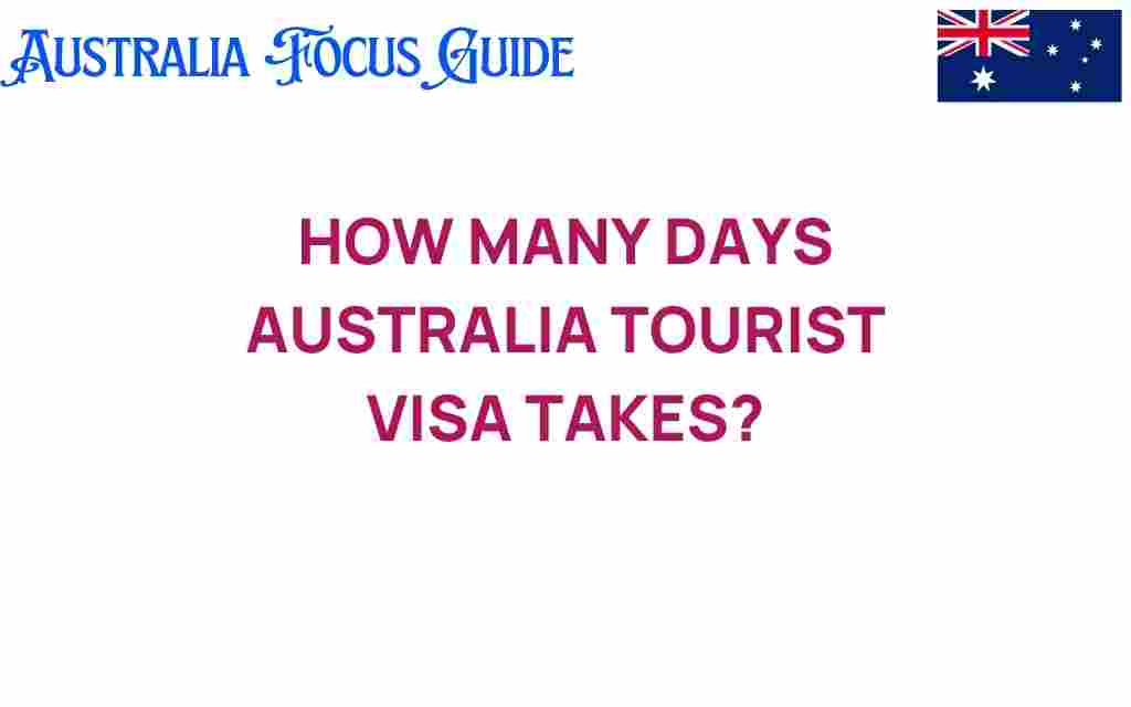 how-many-days-australia-tourist-visa