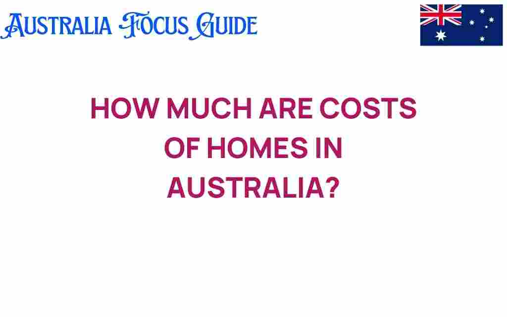 costs-of-homes-in-australia