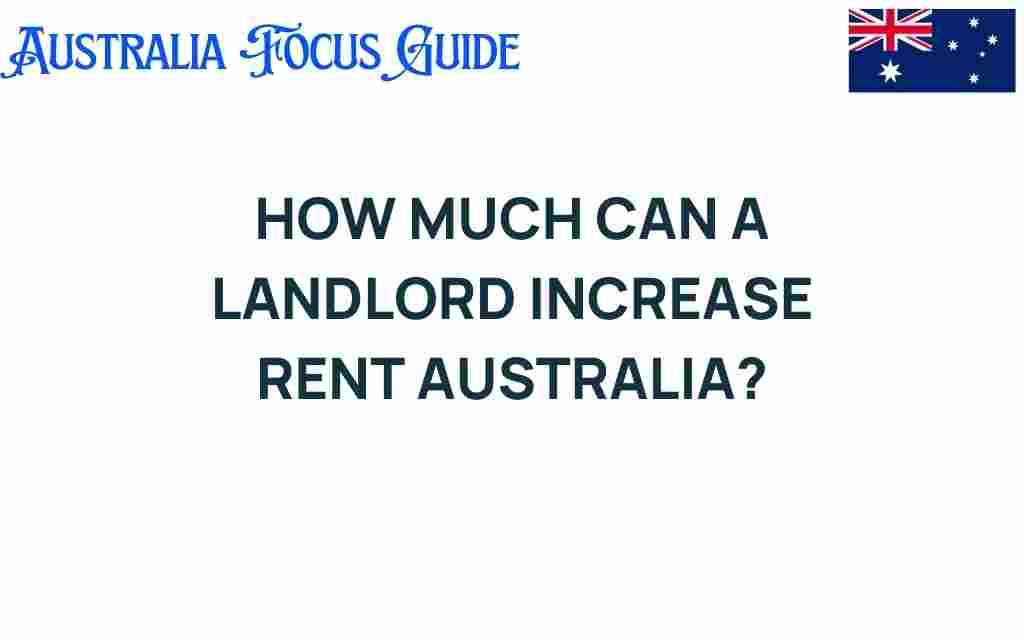 how-much-can-landlord-increase-rent-australia