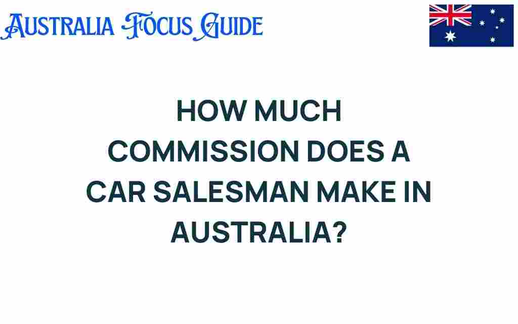 how-much-commission-car-salesman-australia