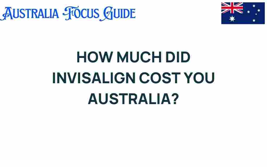 invisalign-cost-australia