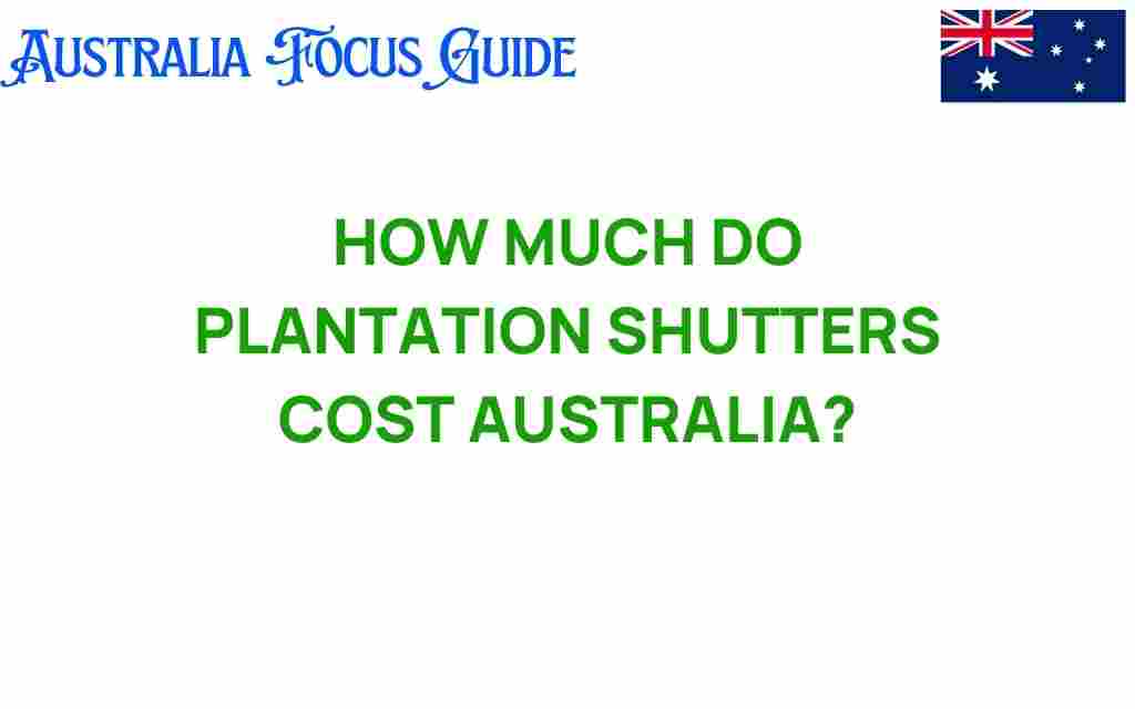 plantation-shutters-cost-australia