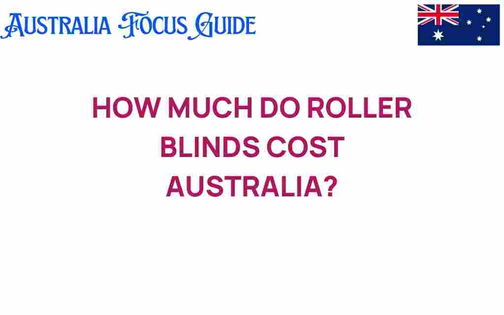 roller-blinds-cost-australia