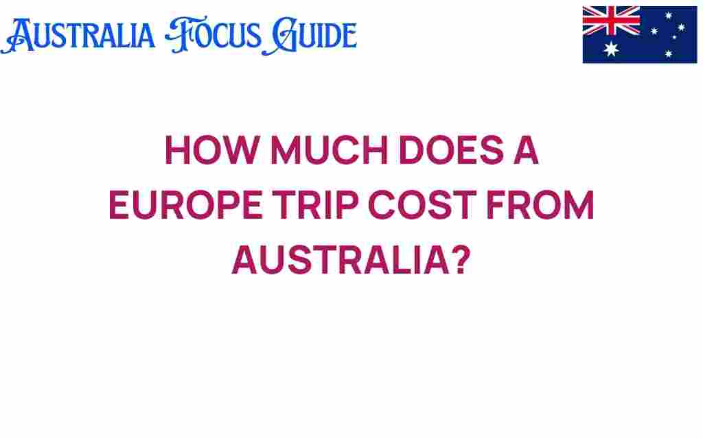 europe-trip-cost-australia