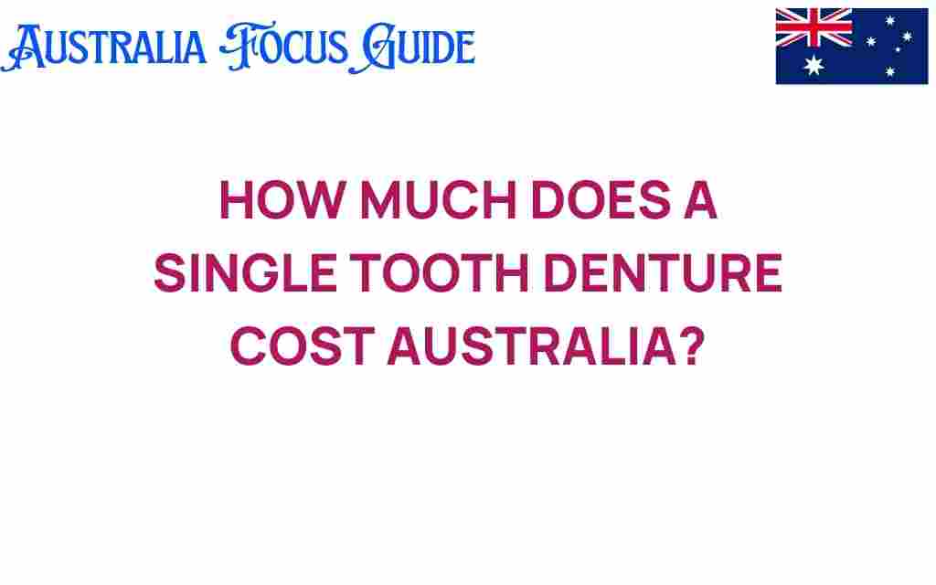 single-tooth-denture-cost-australia