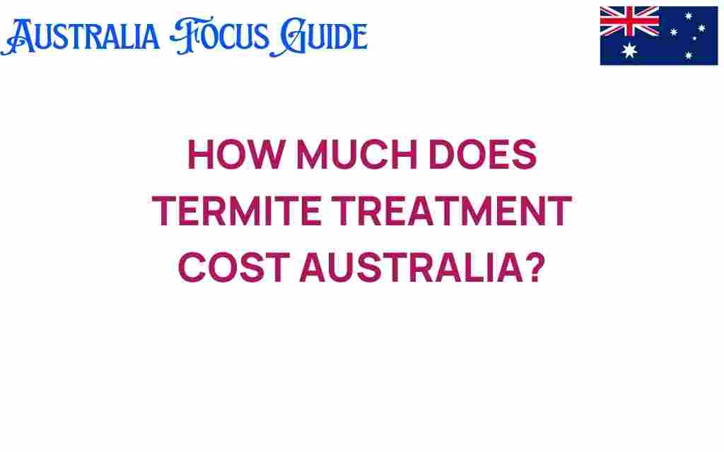 termite-treatment-cost-australia