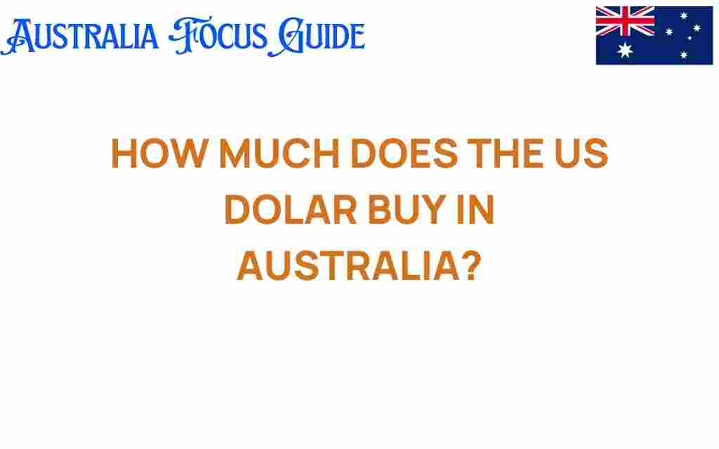 how-much-does-us-dollar-buy-australia