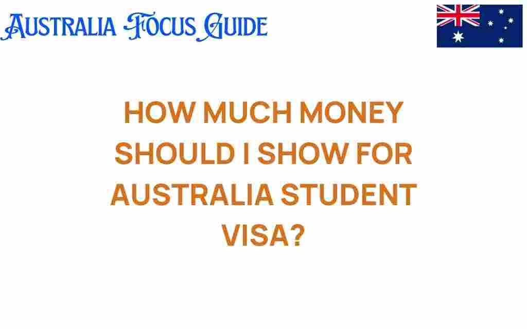 how-much-money-show-australia-student-visa