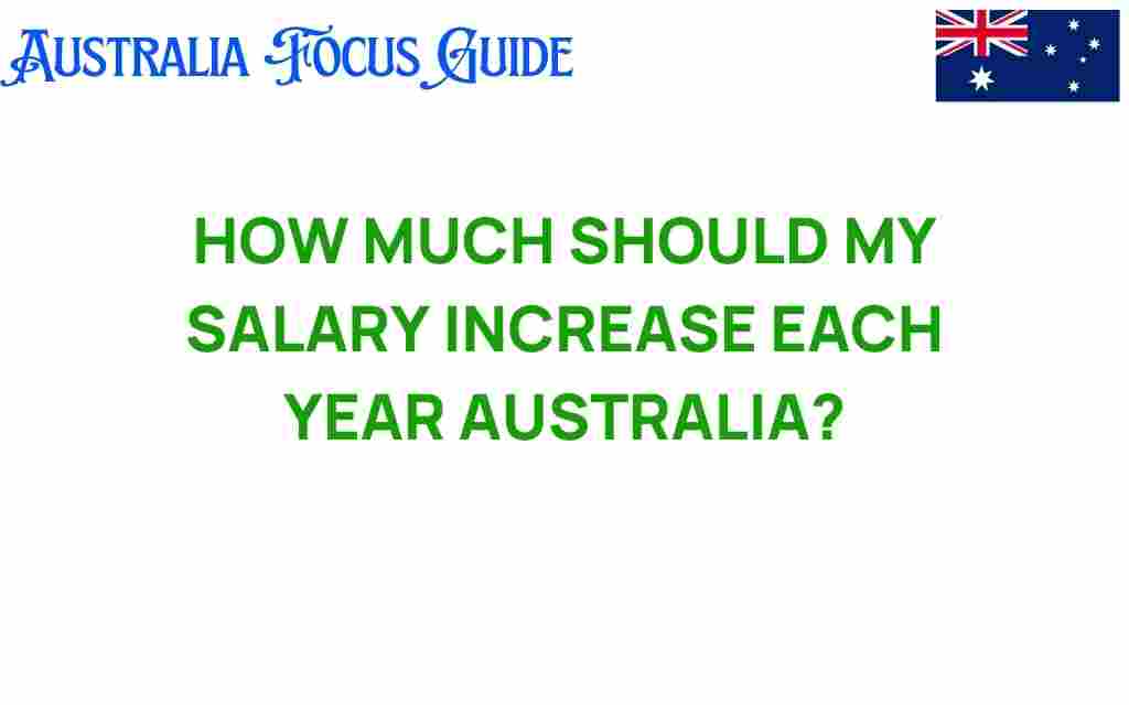 how-much-should-my-salary-increase-australia