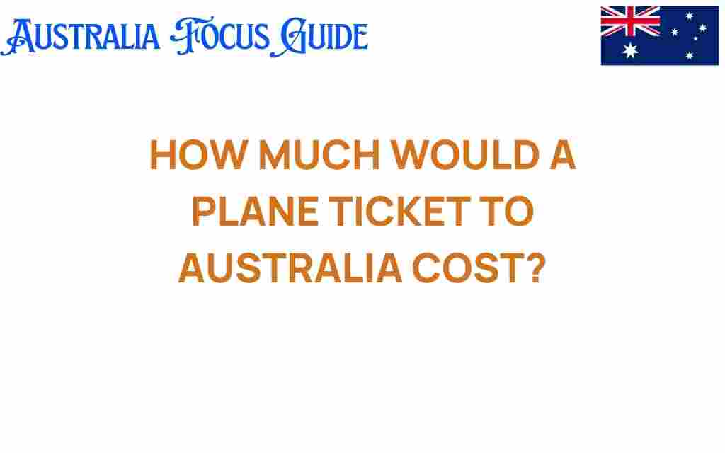 plane-ticket-to-australia-cost