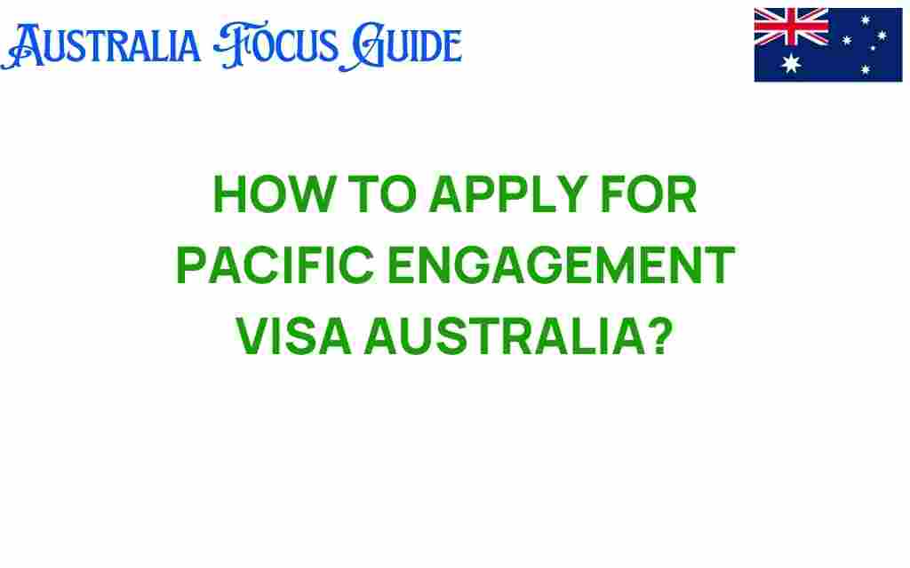pacific-engagement-visa-application-australia