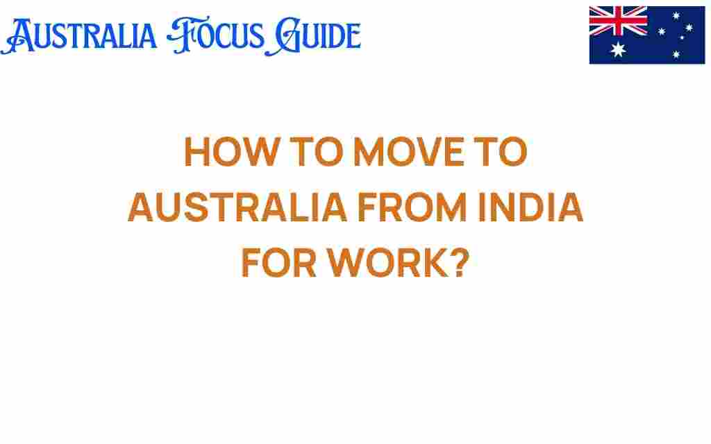 move-to-australia-from-india-for-work