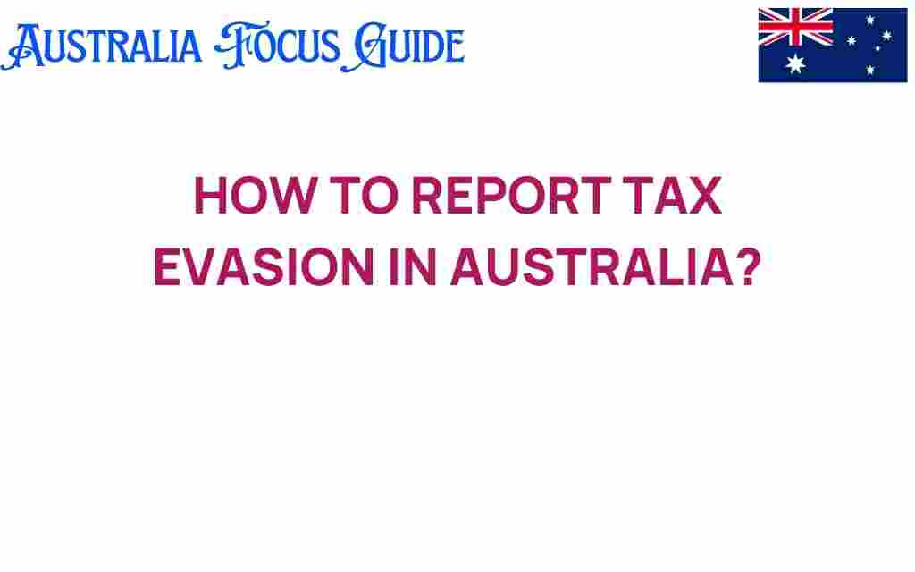 how-to-report-tax-evasion-australia