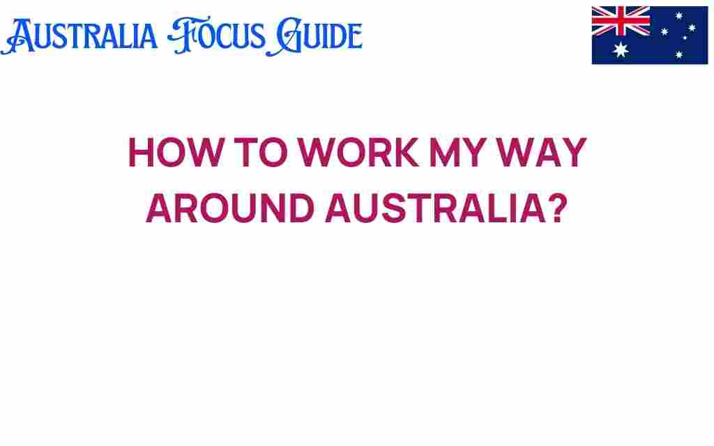 navigate-australia-working-your-way