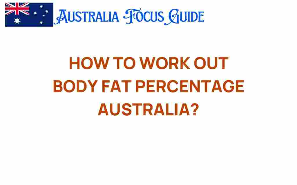 how-to-work-out-body-fat-percentage-australia