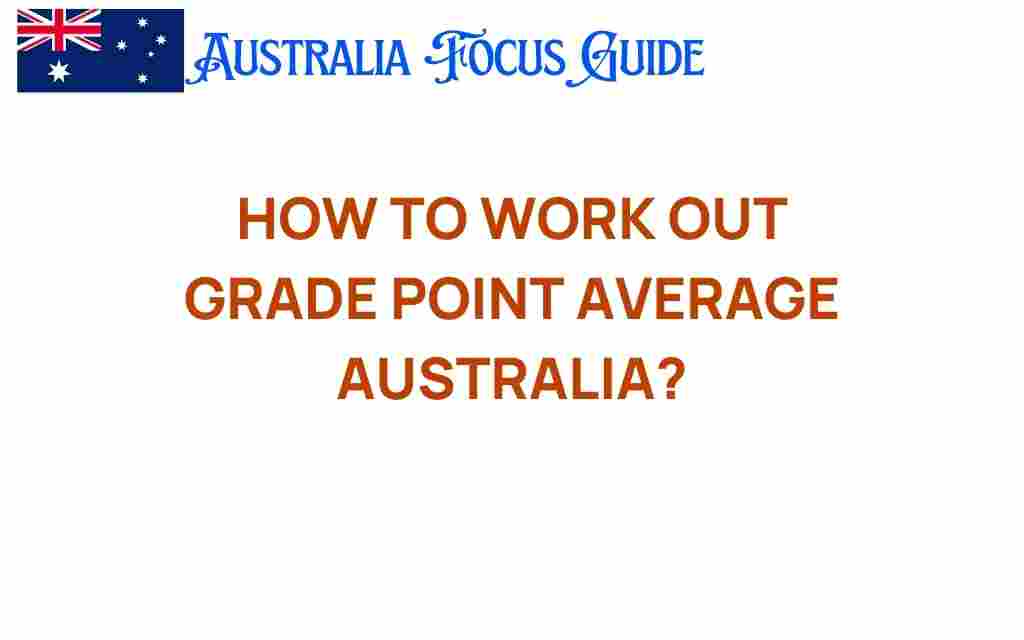 how-to-work-out-grade-point-average-australia