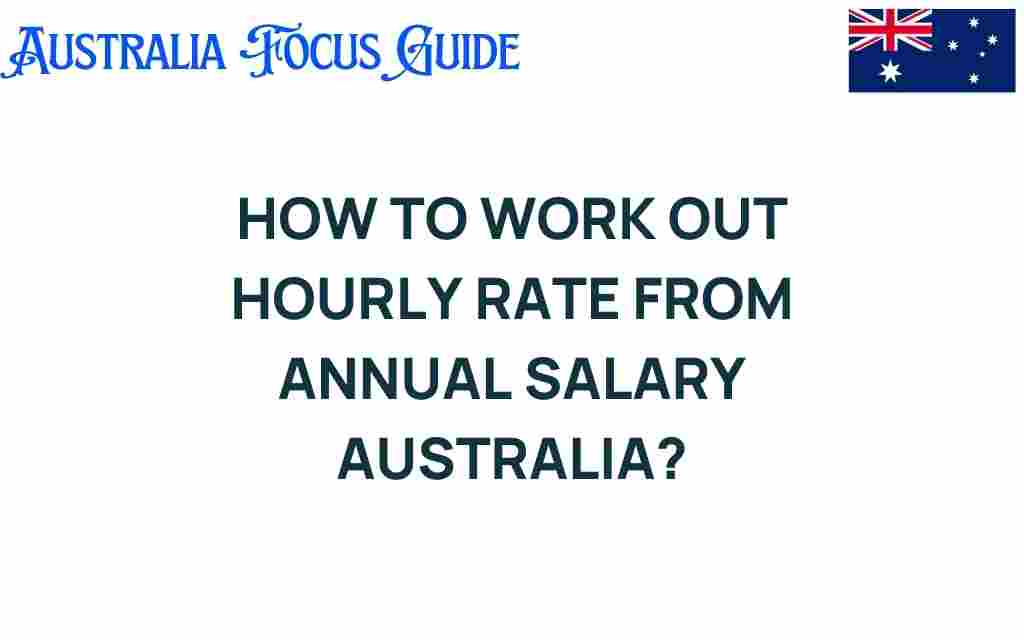 how-to-work-out-hourly-rate-from-annual-salary-australia
