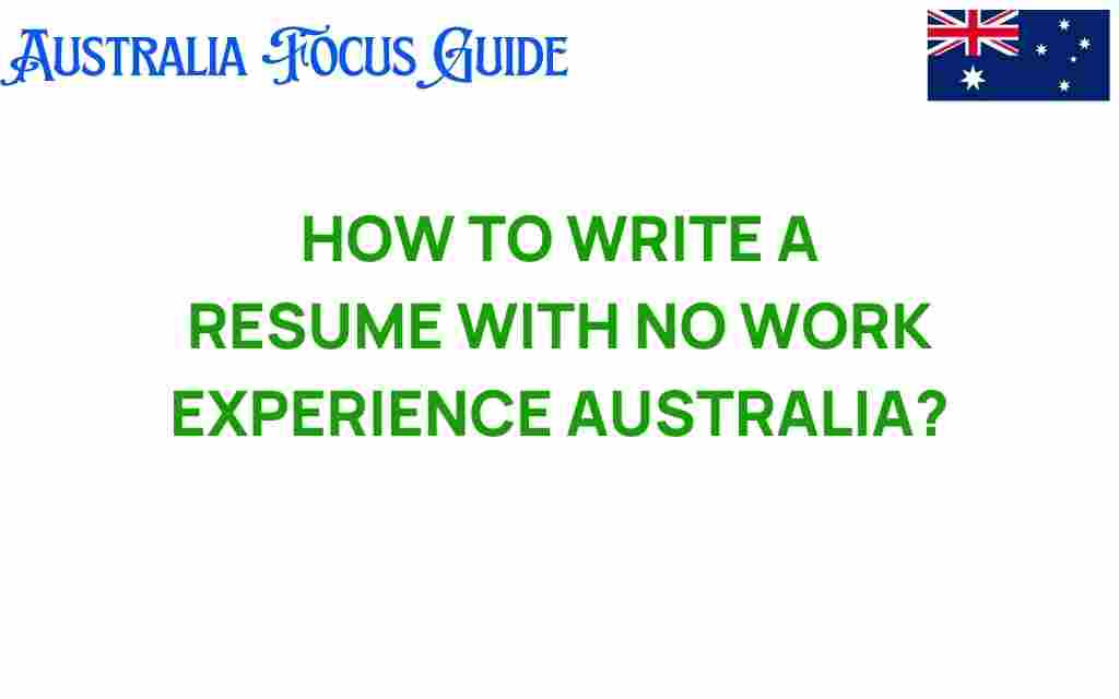 resume-no-work-experience-australia