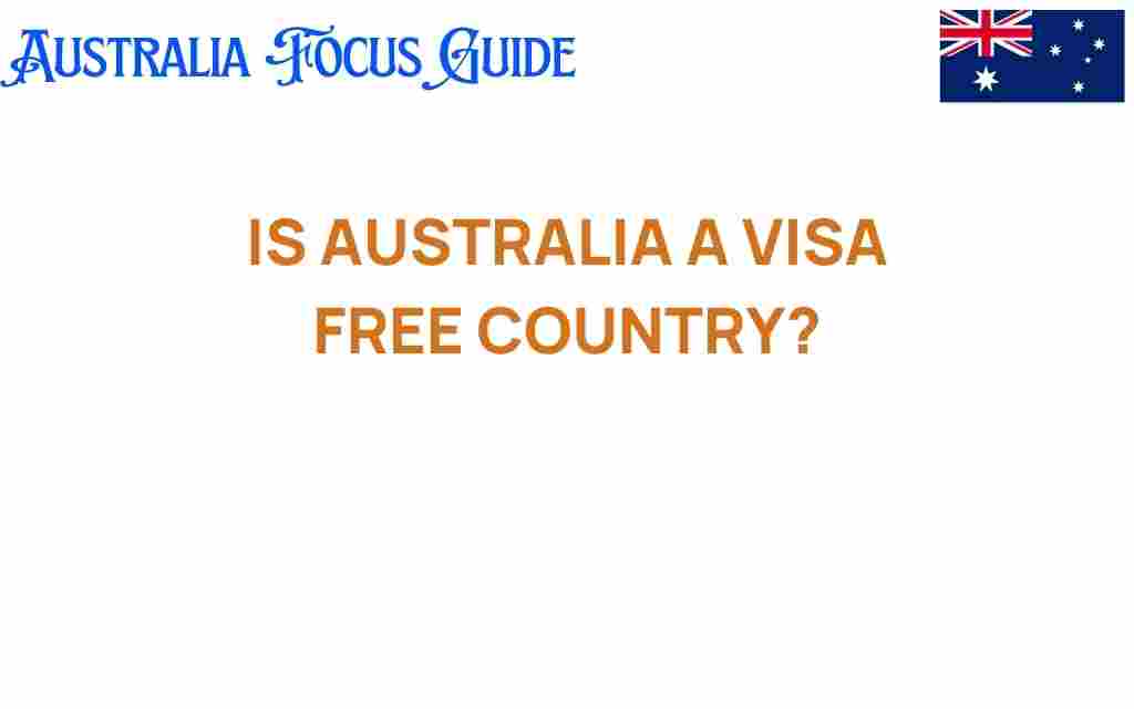 is-australia-a-visa-free-country