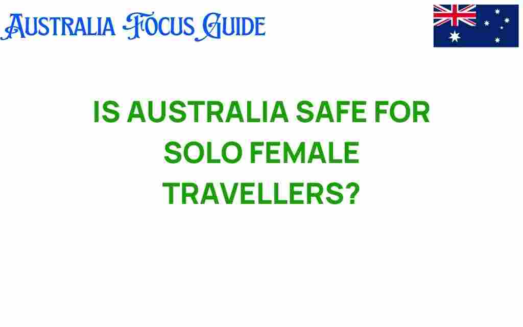 is-australia-safe-for-solo-female-travelers