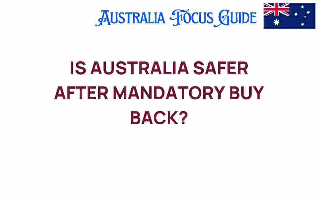 is-australia-safer-after-mandatory-gun-buyback