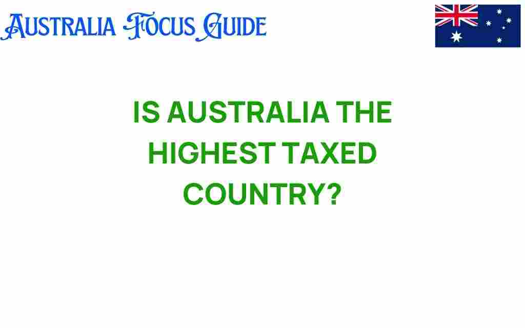 is-australia-highest-taxed-country