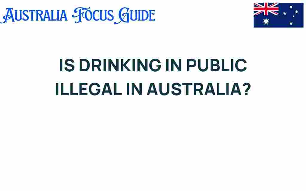 drinking-in-public-illegal-australia