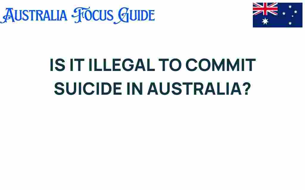 is-it-illegal-to-commit-suicide-in-australia