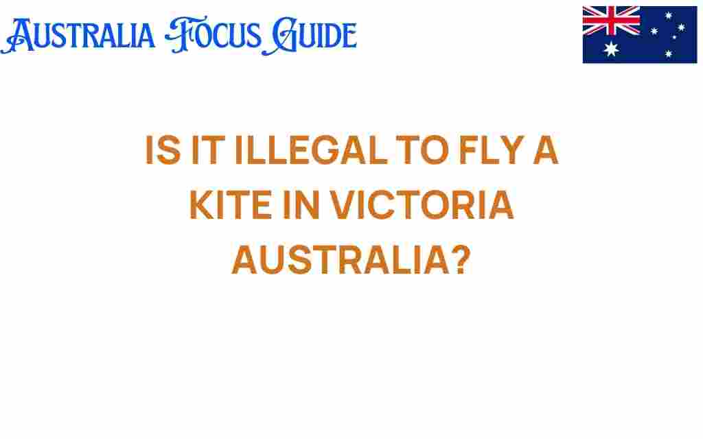 is-it-illegal-to-fly-a-kite-in-victoria-australia