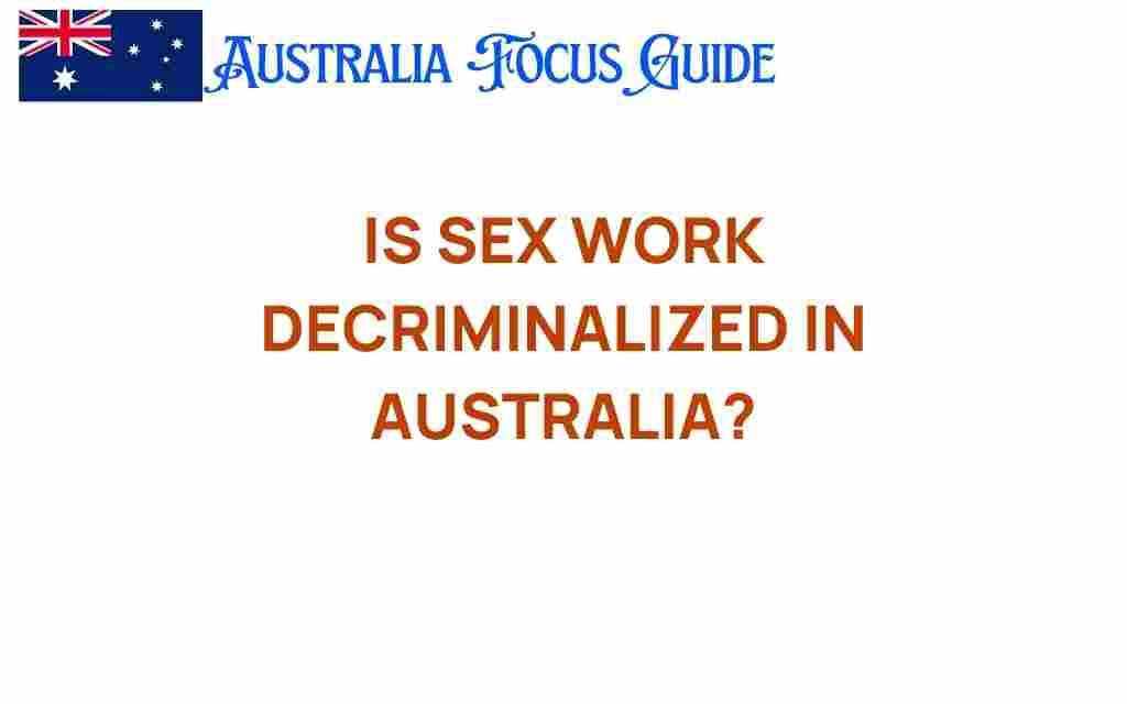 is-sex-work-decriminalized-in-australia