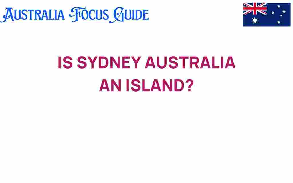 is-sydney-australia-an-island