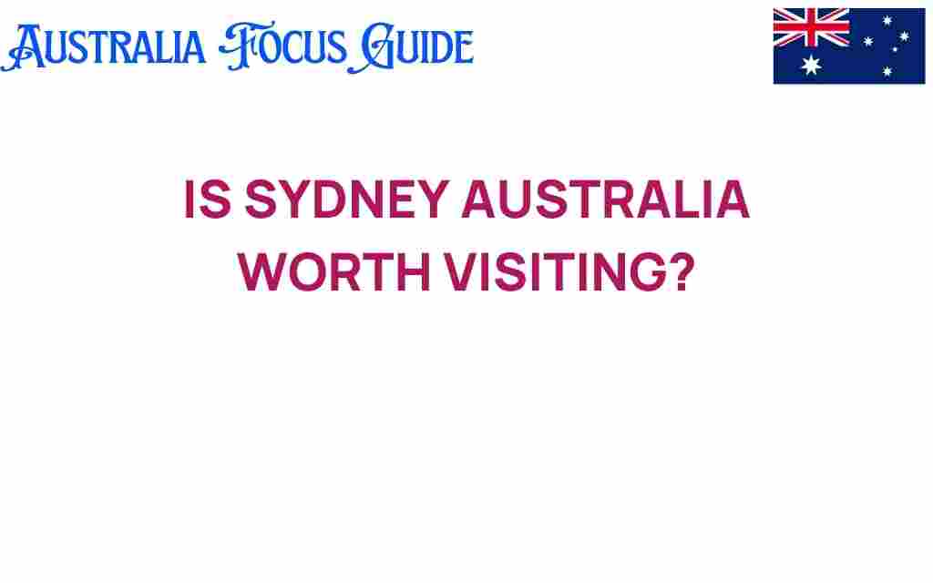is-sydney-australia-worth-visiting