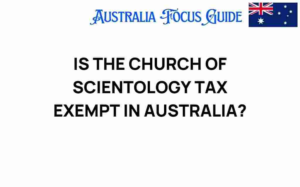is-church-of-scientology-tax-exempt-australia
