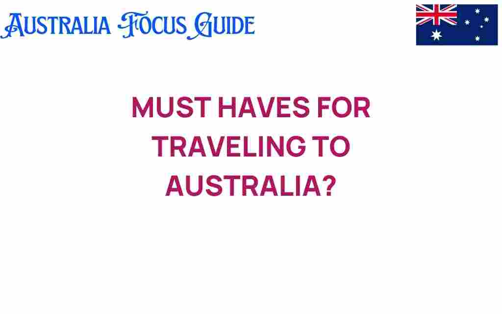 essential-must-haves-for-traveling-to-australia