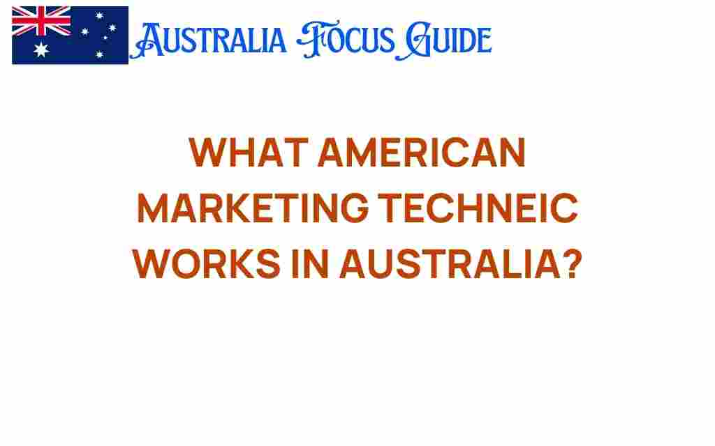 american-marketing-techniques-australia