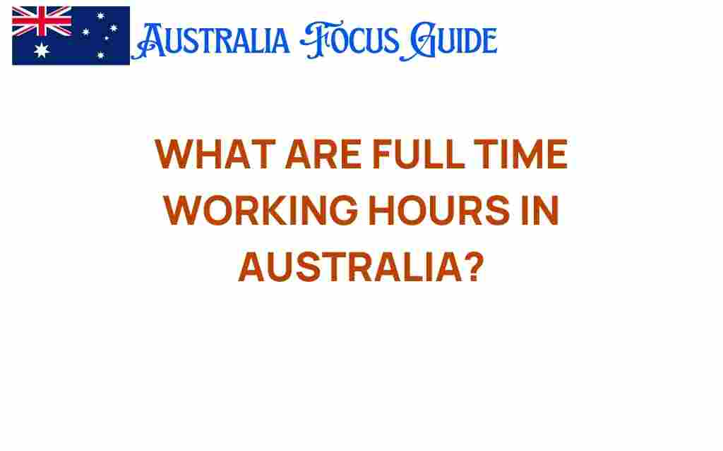 full-time-working-hours-australia
