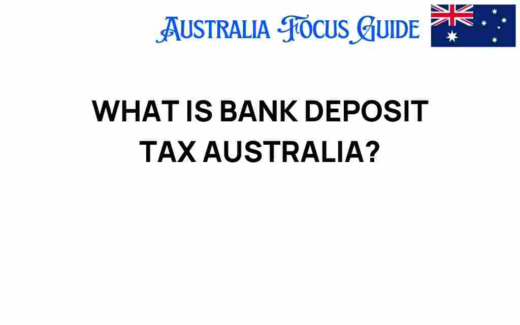 bank-deposit-tax-australia