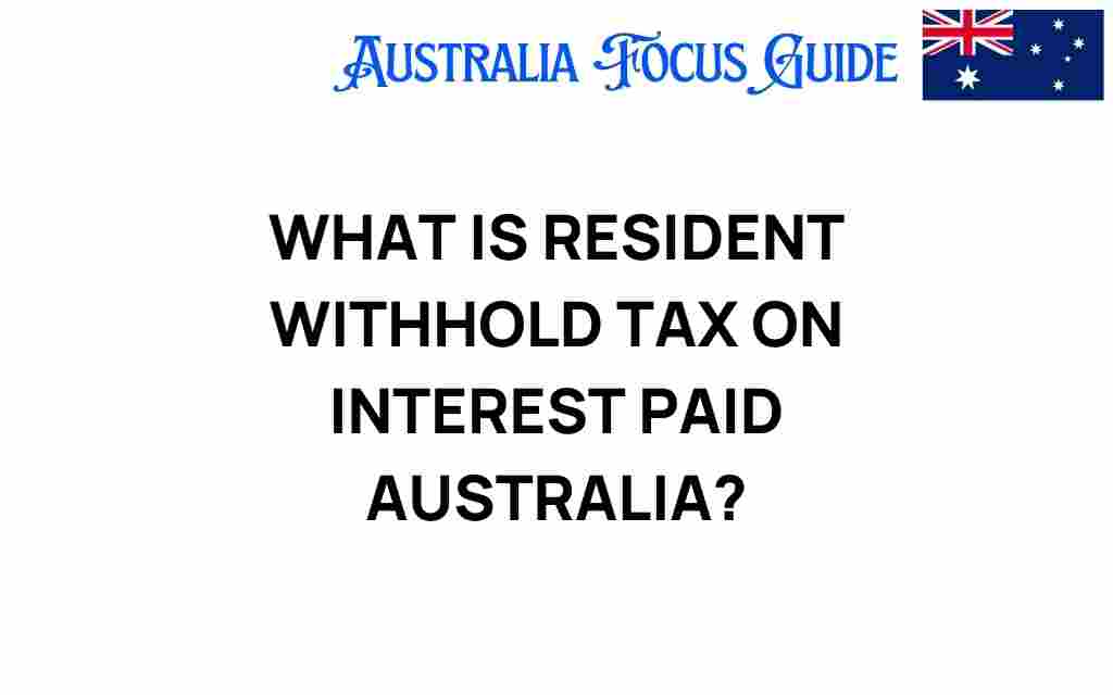 resident-withhold-tax-interest-australia