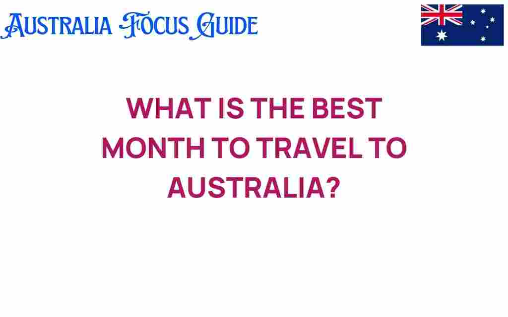 best-month-to-travel-to-australia