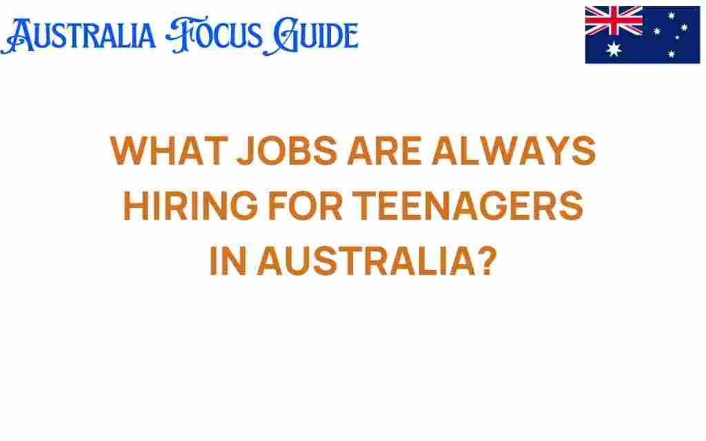 jobs-always-hiring-teenagers-australia
