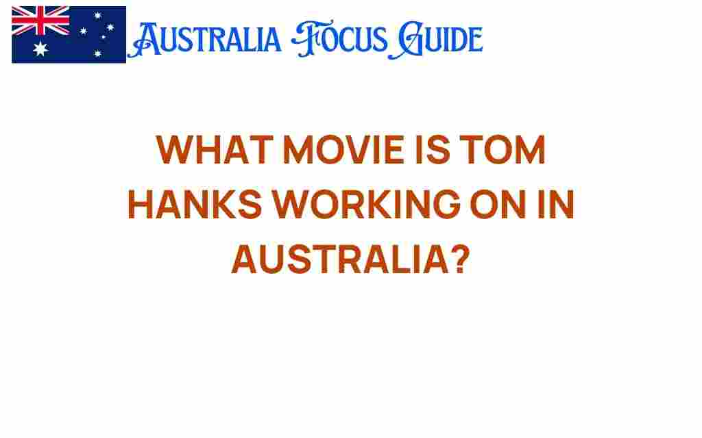 tom-hanks-australian-movie