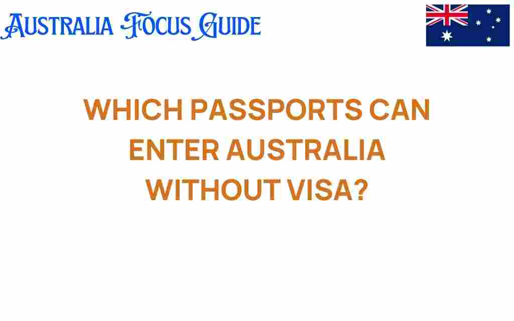 unlocking-australia-passports-visa-free