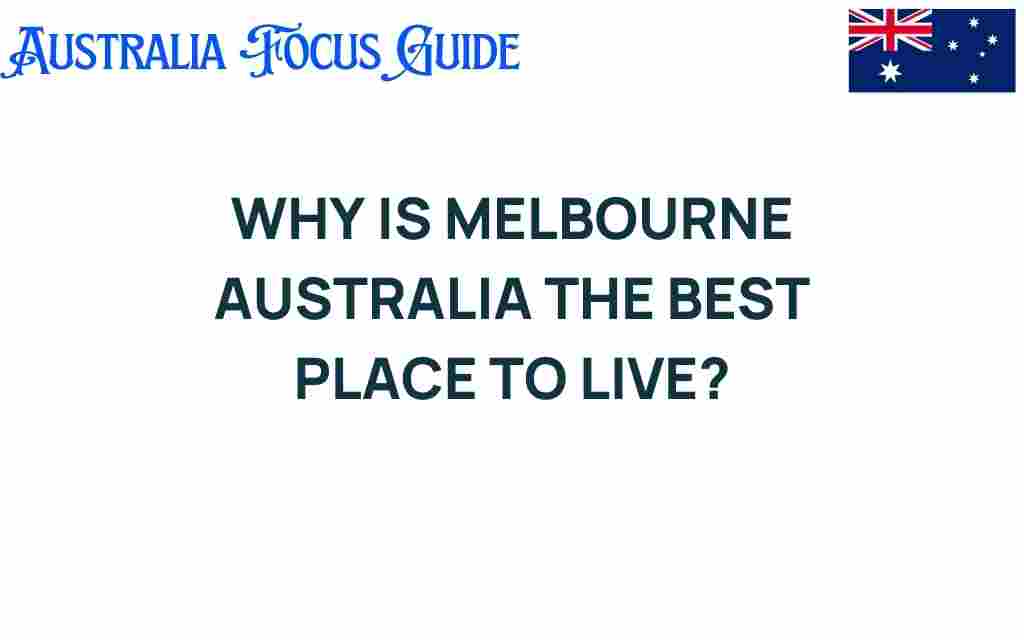 why-melbourne-australia-is-the-ultimate-destination