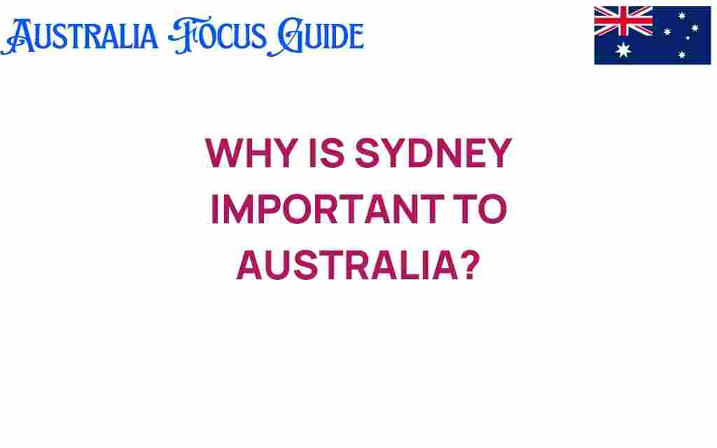 why-sydney-is-important-to-australia
